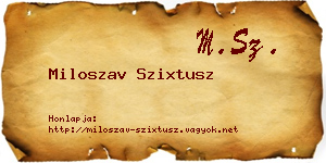 Miloszav Szixtusz névjegykártya